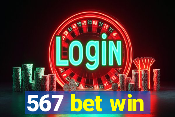 567 bet win